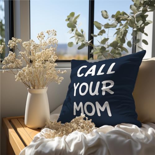 Call Your Mom Throw Pillow Cover 18x18 - Navy Blue Decorative Cushion
