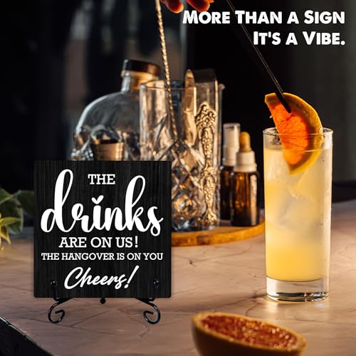 5" Wooden Bar Sign - The Drinks Are On Us! Table Decoration