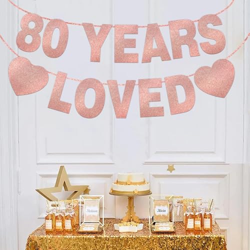 80 Years Loved Banner - Rose Gold Glitter 80th Birthday Party Decoration