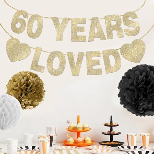 60 Years Loved Banner - Gold Glitter 60th Birthday Party Decorations