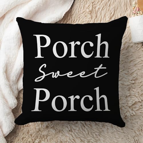 Porch Sweet Porch Farmhouse Pillow Cover 18x18 - Black Rustic Accent Case