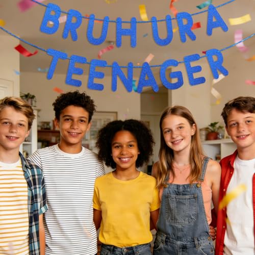 Bruh Ur a Teenager 13th Birthday Banner Pre-Strung Glitter Party Decoration
