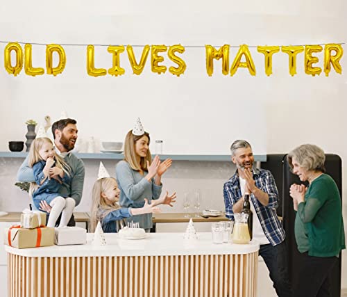 Old Lives Matter Balloon Banner - 16 Inch Gold Foil Party Decor