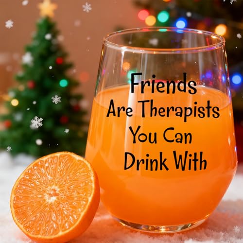 Funny Friendship Wine Glass - Friends Are Therapists You Can Drink With - 15 Oz - Variation: Friend Drink