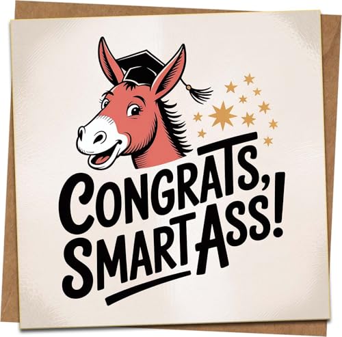 Funny Graduation Card - Congrats Smartass! Donkey Design, 145mm Square