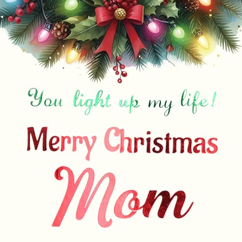 Merry Christmas Card for Mom - 5x7 Inch Holiday Greeting