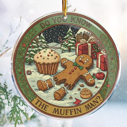 Funny Adult Christmas Ornament - Do You Know The Muffin Man Joke Acrylic Decor
