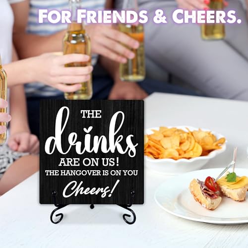 5" Wooden Bar Sign - The Drinks Are On Us! Table Decoration
