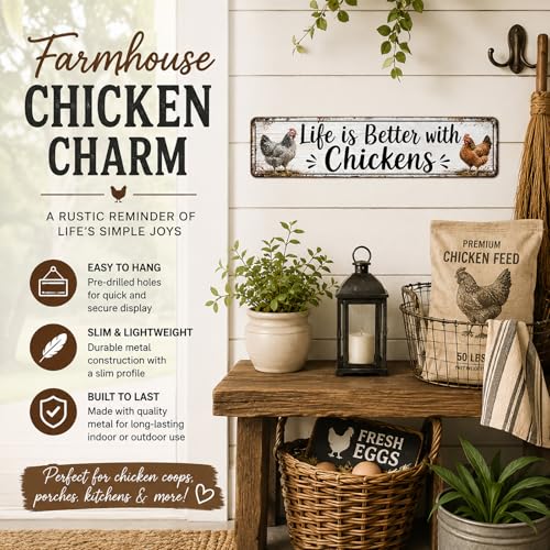 Life Is Better With Chickens Aluminum Sign - 4x16 Farmhouse Coop Decor