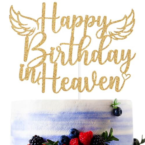 Happy Birthday in Heaven Cake Topper - Gold Glitter Memorial Decoration