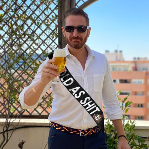 Old As Sh*t Sash for Retirement & Birthday Parties - 32"