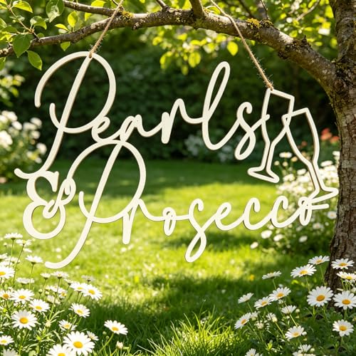 Pearls and Prosecco Wooden Sign for Bridal Shower and Wedding Decor
