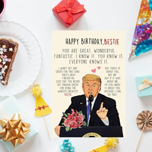 Funny Trump Birthday Card for Bestie - Novelty Bday Greeting Card