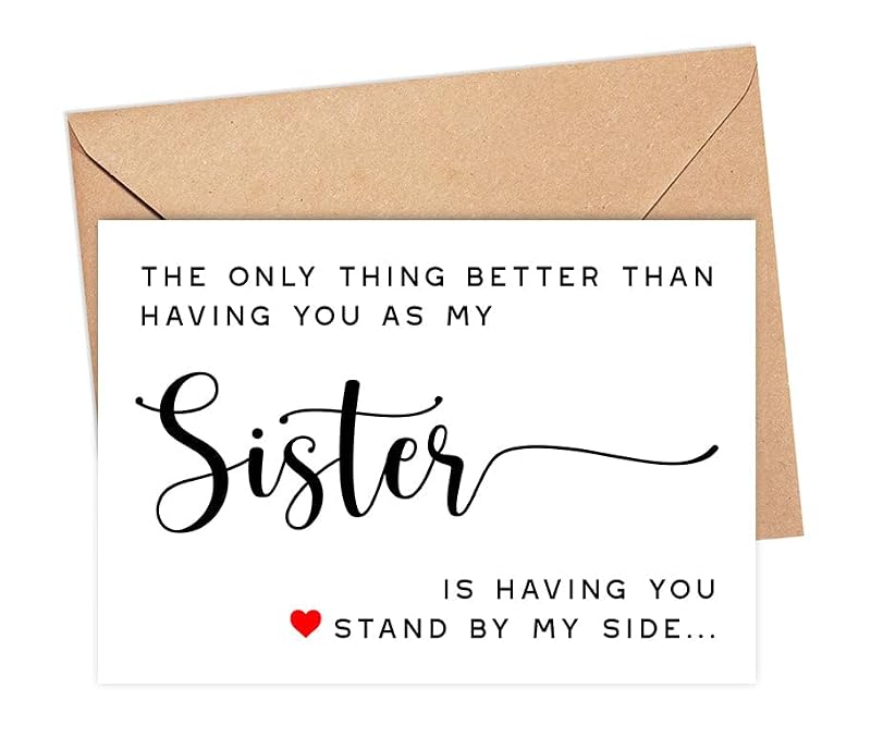 Sister Proposal Card - The Only Thing Better Than You 5x7