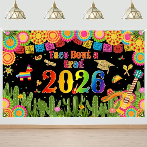 Taco Bout a Grad 2026 Graduation Banner - Fiesta Photo Backdrop