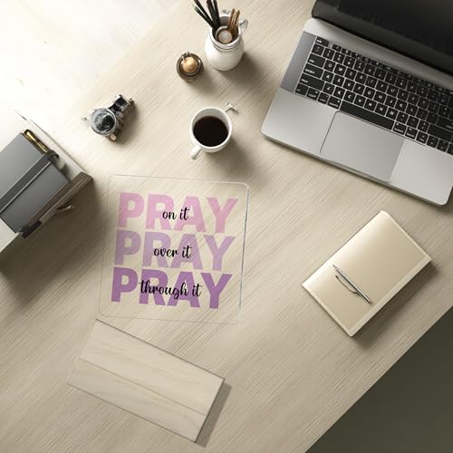 Inspirational Acrylic Desk Sign - Pray on It - 4" x 4"
