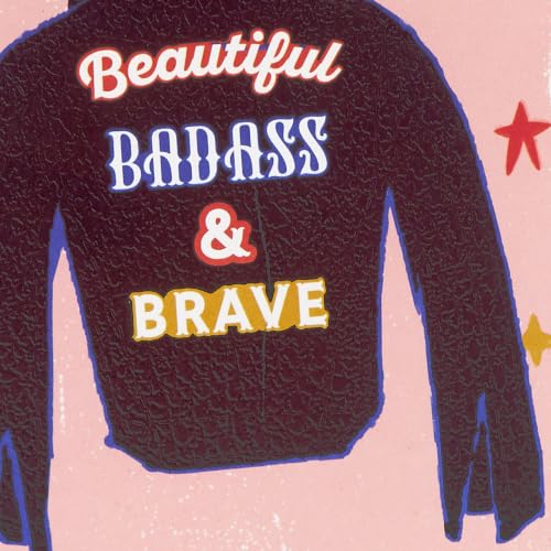 Hallmark Birthday Card for Her - Beautiful, Badass and Brave Design