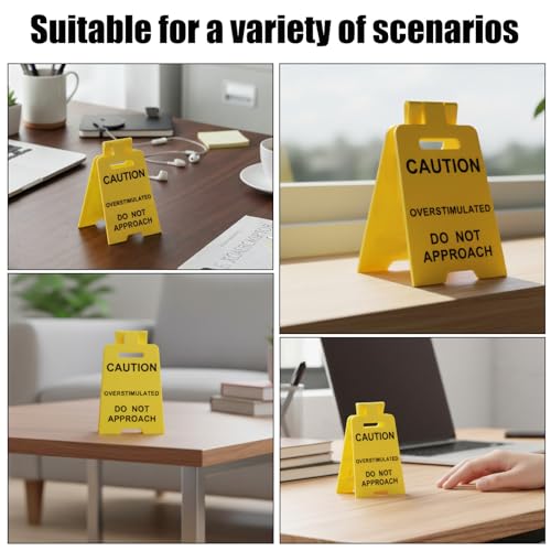 Funny Overstimulated Desk Sign - Humorous Office Decor Gift