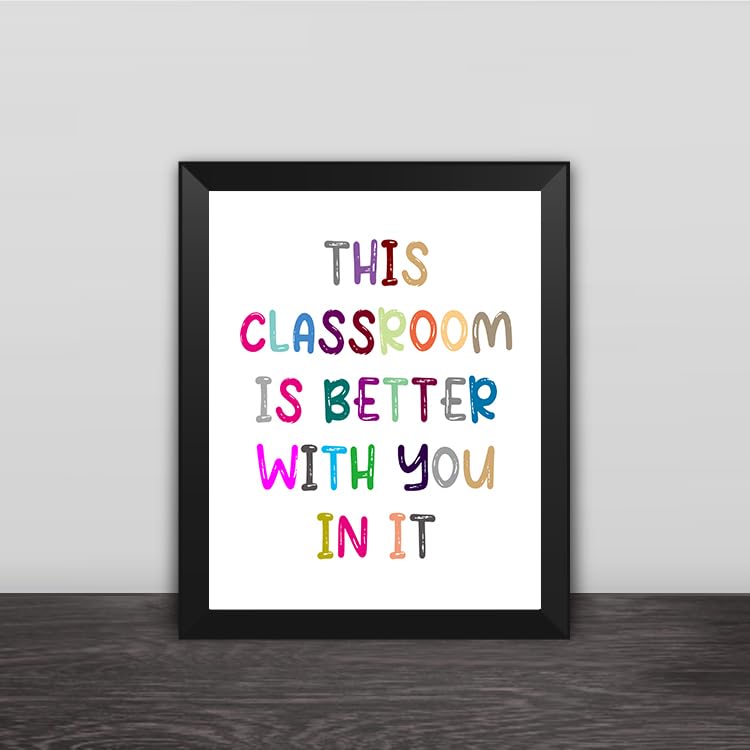Inspirational Classroom Wall Art Print - Better With You In It 8x10
