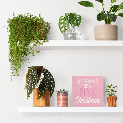 Pink Christmas Wooden Sign - I'm Dreaming Of A Pink Holiday Decor 5x5 Inches - Variations of THIS listing