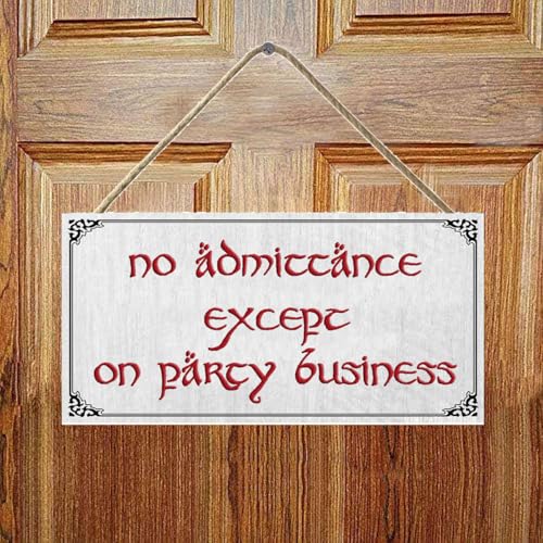No Admittance Wood Sign - 12x6in Lord of the Rings Decor