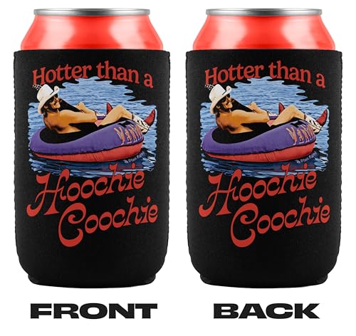 Hotter Than A Hoochie Coochie Neoprene Can Cooler - Retro 90s Design