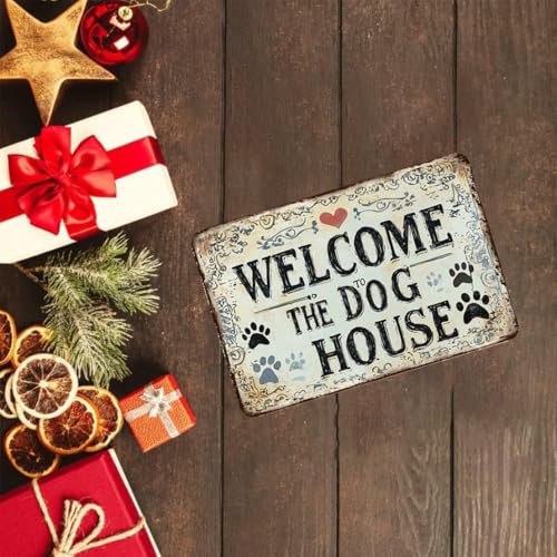 Welcome The Dog House Vintage Warning Tin Sign - 8x12 Inch Retro Plaque