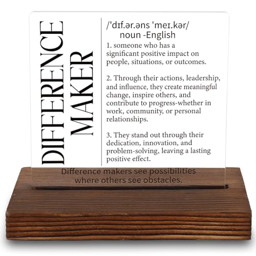 Difference Maker Acrylic Desk Sign - Inspirational Gift for Leaders