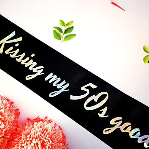 Kissing My 50s Goodbye Birthday Sash for 60th Celebration