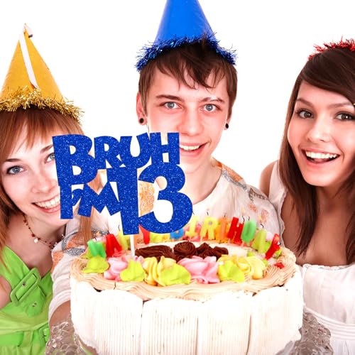 Bruh I'm 13 Blue Glitter Cake Topper Official Teenager Birthday Party