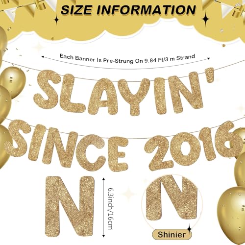 Slayin' Since 2016 Glitter Birthday Banner - Pre Strung 10th Party Decor