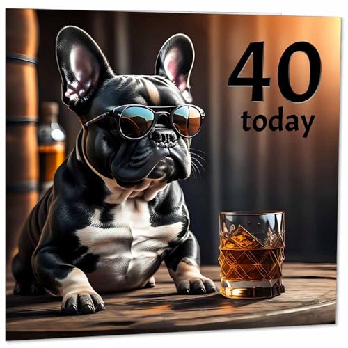 Funny 40th Birthday Card for Dad - Cool French Bulldog Design