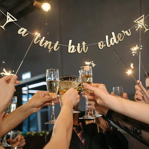 Gold A Tini Bit Older Birthday Banner for Martini Parties