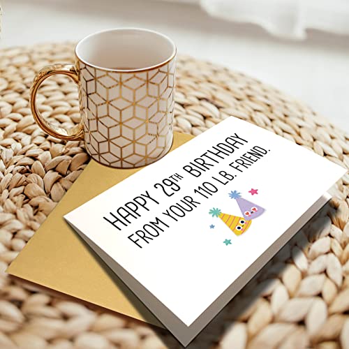 Humorous 29th Birthday Card from Your 110lb Friend