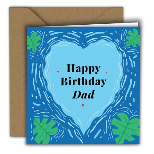 Blue Lagoon Heart Birthday Card for Dad - 5.9" Square with Envelope
