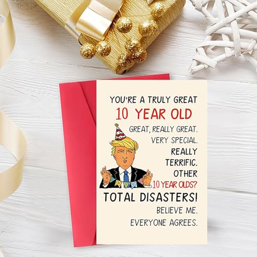 Funny Trump 10th Birthday Card - Humorous 10 Year Old Gift for Kids