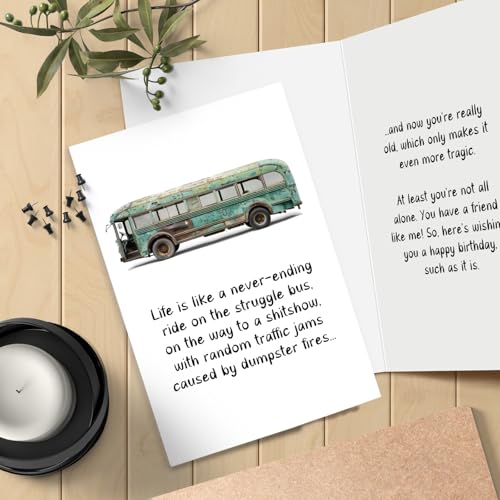 Sarcastic Birthday Card for Friend - Funny Struggle Bus Greeting Card