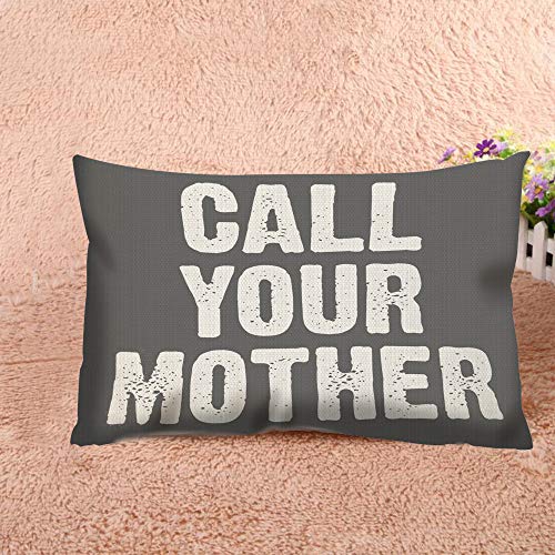 Funny Quote Throw Pillow Cover - Call Your Mother, 20x12 Inches