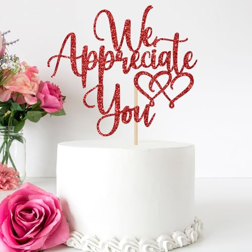We Appreciate You Cake Topper - Red Glitter Graduation Decoration