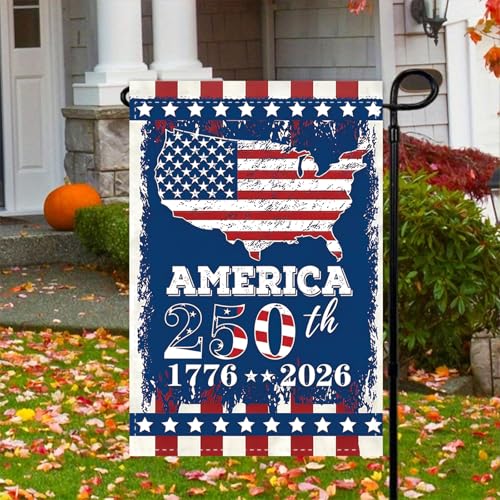 250th Anniversary Garden Flag 1776-2026, Double-Sided Patriotic Decor