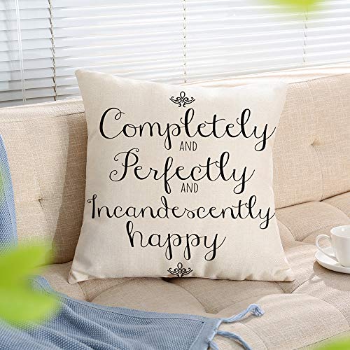 Completely and Perfectly and Incandescently Happy Pillow Cover - 18" x 18" Cotton Linen Cushion Case for Sofa & Couch