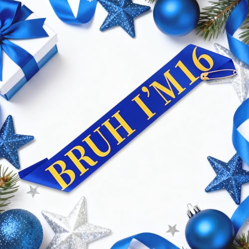 16th Birthday Sash - BRUH I'M 16 - Blue Satin Fun Party Decor