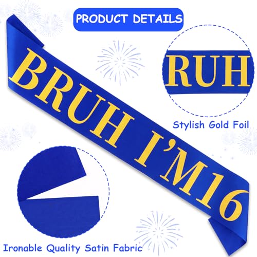16th Birthday Sash - BRUH I'M 16 - Blue Satin Fun Party Decor