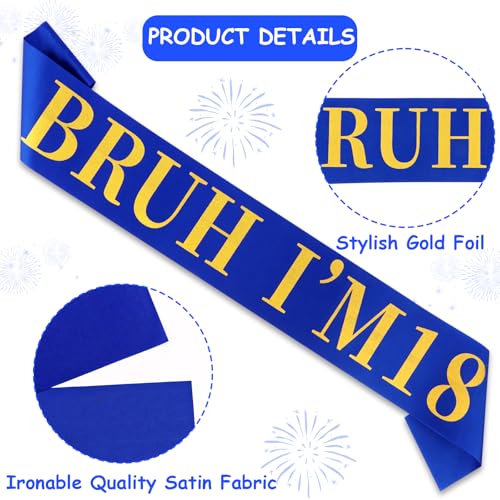 BRUH I’M 18 Birthday Sash - Fun Satin Party Decoration