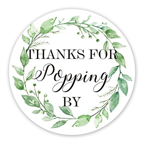50 Greenery Thanks for Popping By Stickers - 2 Inch Round Party Favors