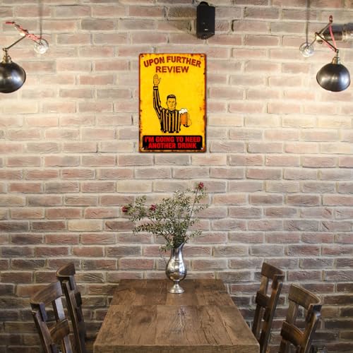 Funny Metal Tin Sign for Man Cave & Garage - 'Need Another Drink'