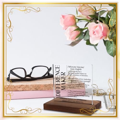 Difference Maker Acrylic Desk Sign - Inspirational Gift for Leaders
