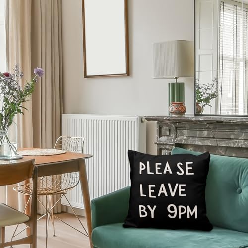 QROZIAR Funny Please Leave 9pm Pillow Cover - 18x18 Decorative Cushion