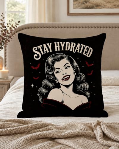 Stay Hydrated Vampire Girl Gothic Pillow Cover 18x18