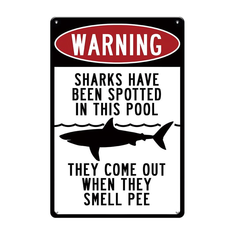 Funny Shark Warning Pool Sign - 8x12 Inch Metal Swimming Pool Decor